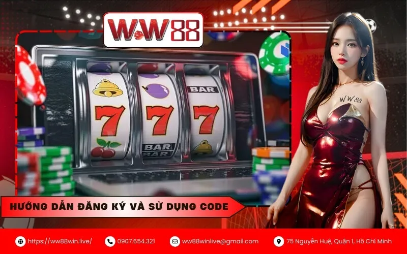 Hướng dẫn đăng ký và sử dụng code